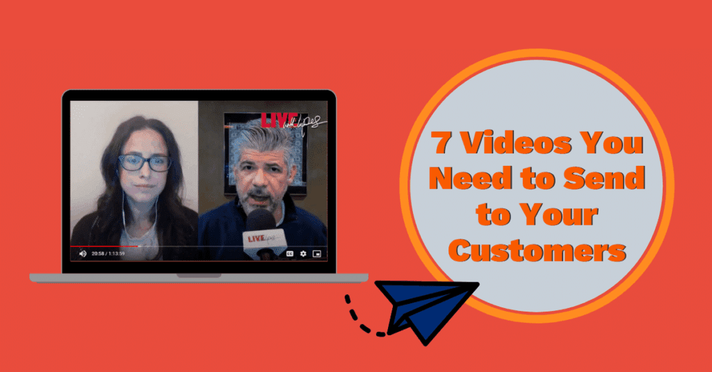 7 videos you need to send to your customers
