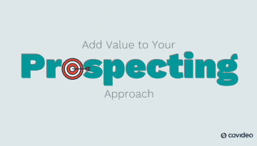 add value to your prospecting approach